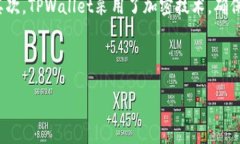 TPWallet安卓版本是否可用？